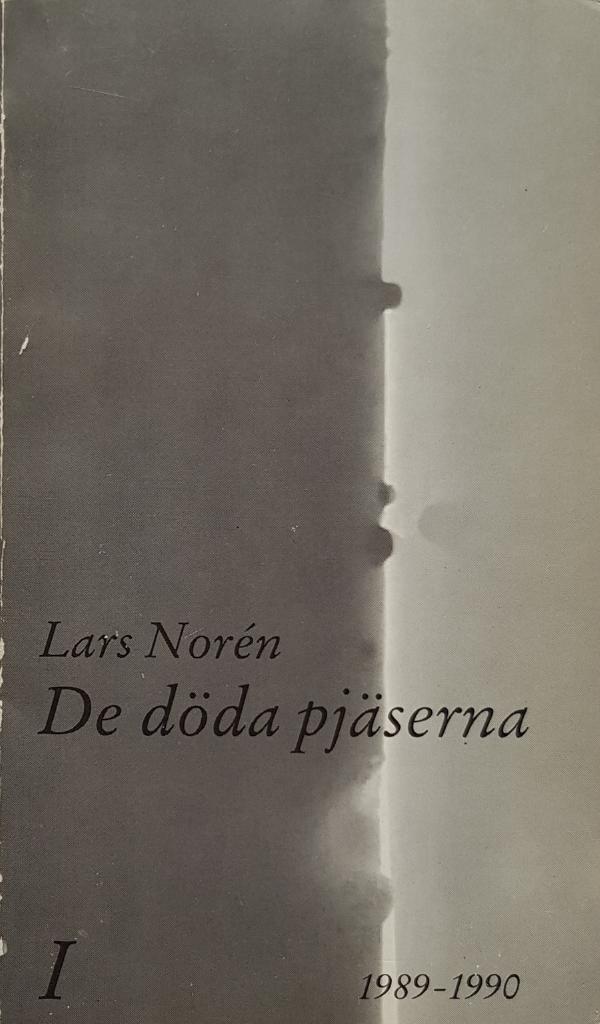 De döda pjäserna : [1989-1994]