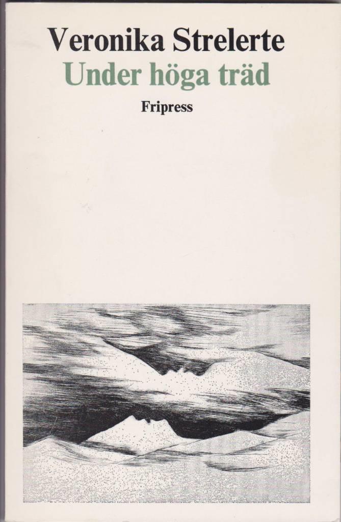 Under h&ouml;ga tr&auml;d : dikter