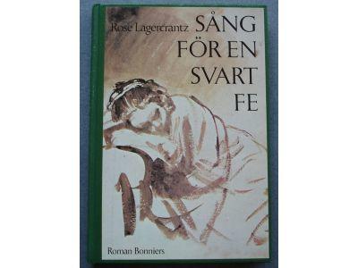 S&aring;ng f&ouml;r en svart fe : [roman]