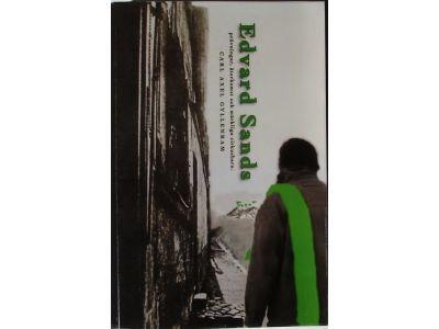 Edvard Sands pr&ouml;vningar, &aring;terkomst och m&auml;rkliga cirkusbarn