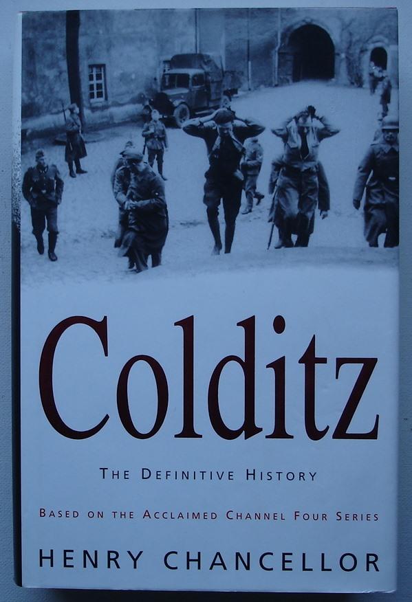 Colditz : the definitive history