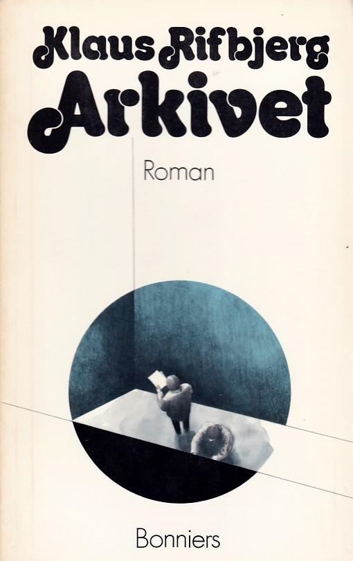 Arkivet : [roman]
