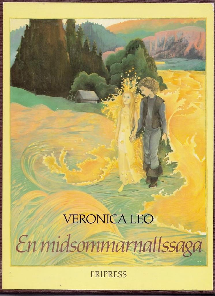 En midsommarnattssaga - en folksaga fr&aring;n Svenskfinland fritt &aring;terber&auml;ttad i ord och bild