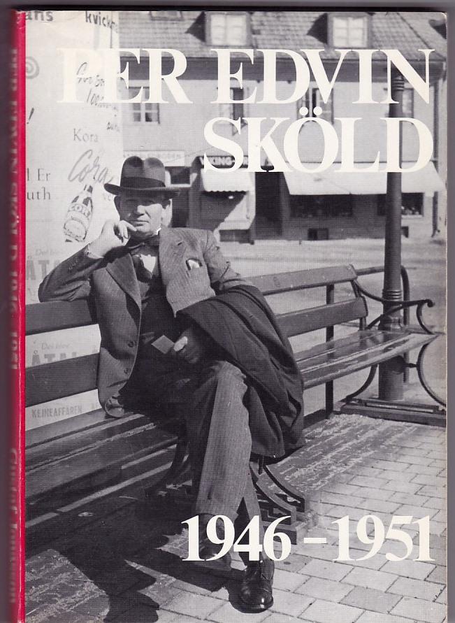 Per Edvin Sk&ouml;ld 1946-1951