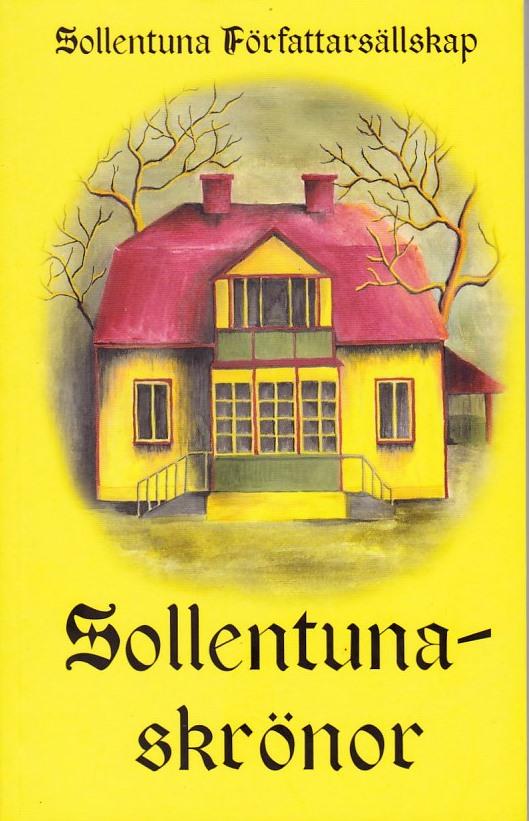 Sollentunaskr&ouml;nor och andra fantasifulla ber&auml;ttelser