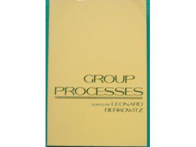 Group processes : papers from Advances in experimental social psychology