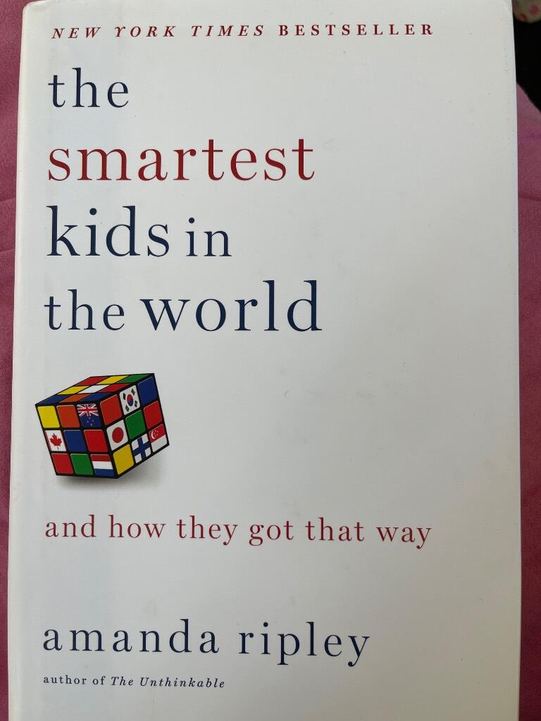 The smartest kids in the world - and how they got that way