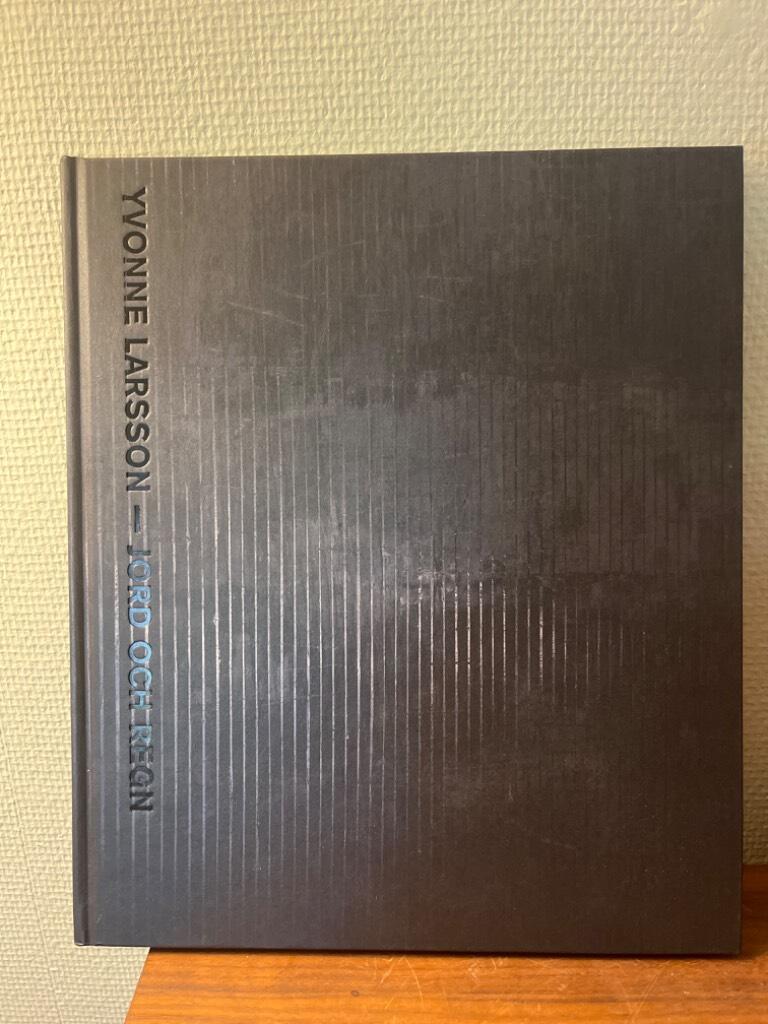 Yvonne Larsson - jord och regn