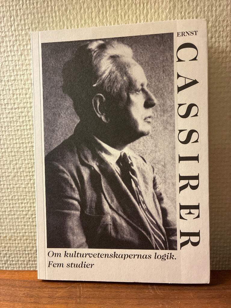 Om kulturvetenskapernas logik - fem studier