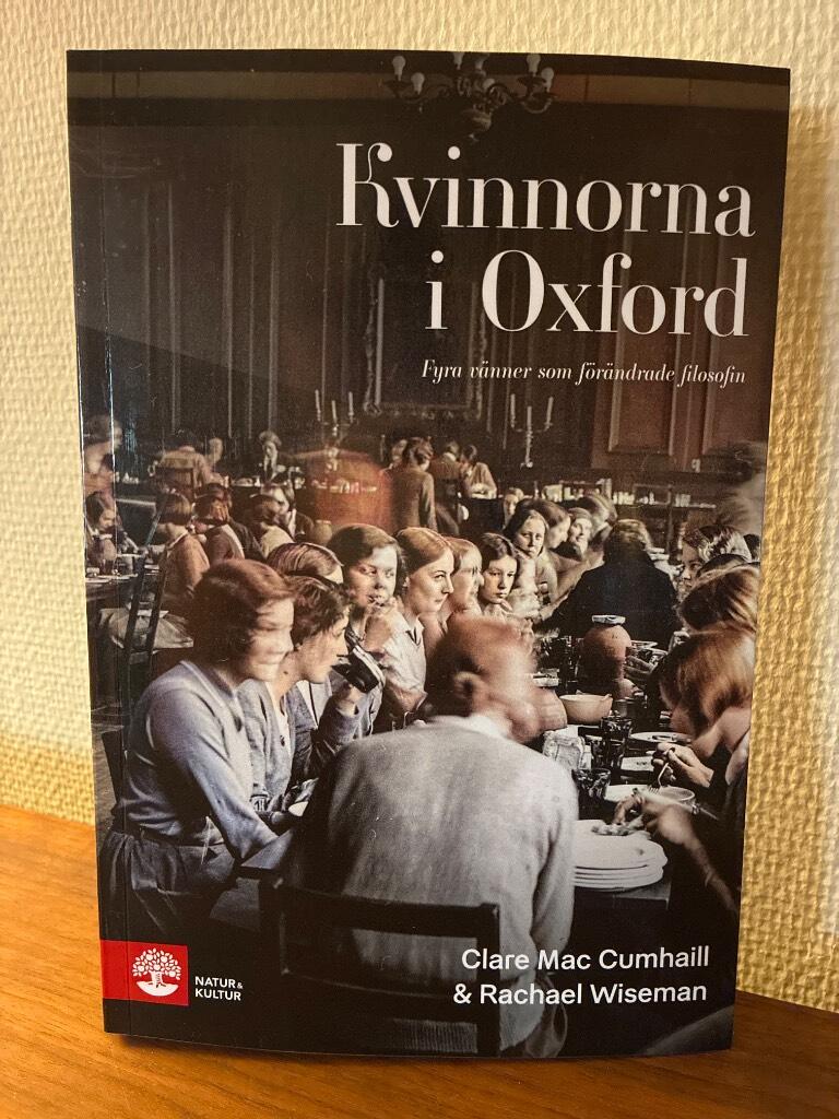Kvinnorna i Oxford - Fyra v&auml;nner som f&ouml;r&auml;ndrade filosofin
