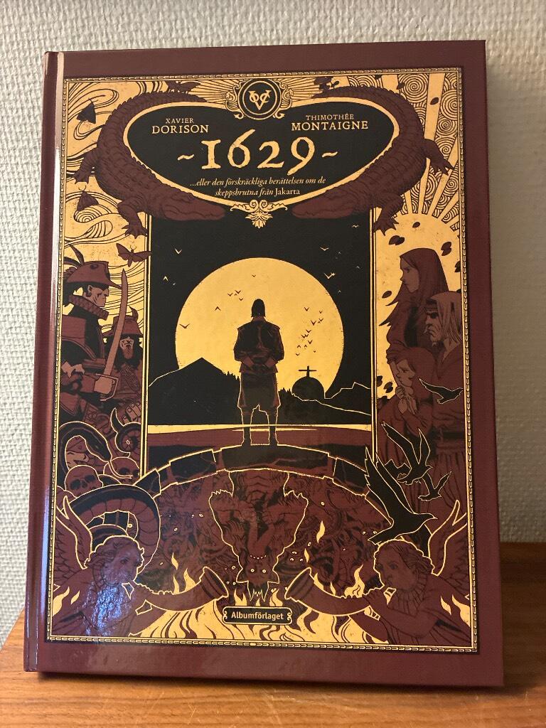 1629 ...eller den f&ouml;rskr&auml;ckliga ber&auml;ttelsen om de skeppsbrutna fr&aring;n Jakarta