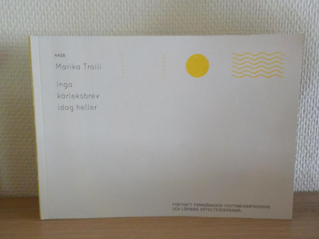 Inga k&auml;rleksbrev i dag heller : fortsatt framg&aring;ngsrik kostadsanpassning och l&ouml;pande effektiviseringar