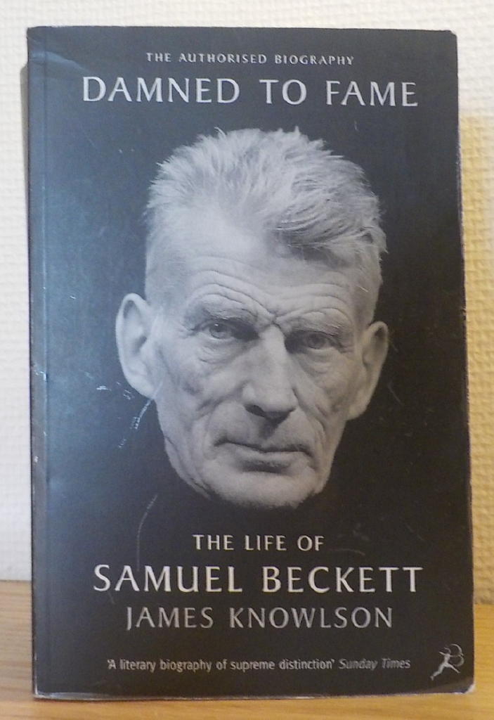 Damned to fame : the life of Samuel Beckett