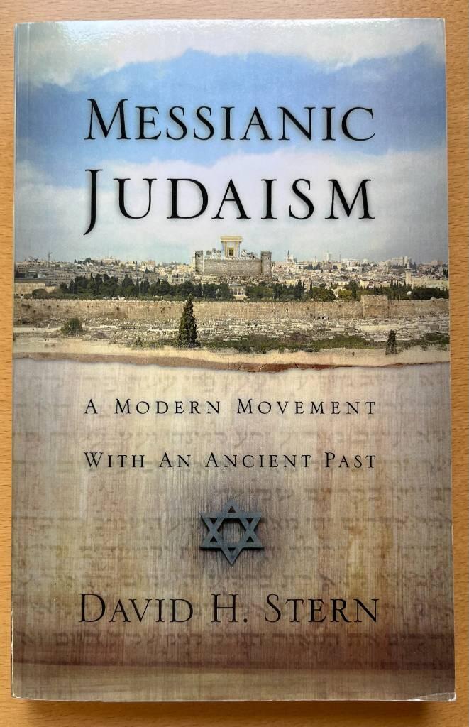 Messianic Judaism - a modern movement with an ancient past