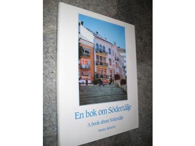 En bok om S&ouml;dert&auml;lje : A book about S&ouml;dert&auml;lje