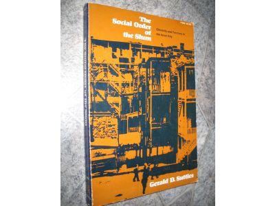 The social order of the slum : ethnicity and territory in the inner city