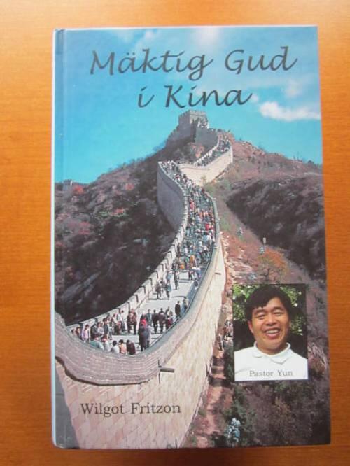 M&auml;ktig Gud i Kina