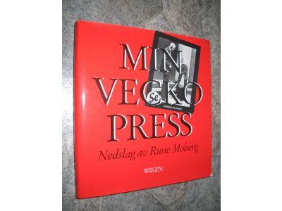 Min veckopress : [nedslag]