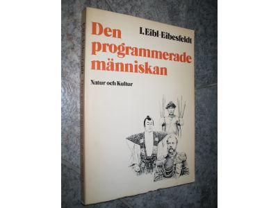 Den programmerade m&auml;nniskan : arvet som avg&ouml;rande faktor i det m&auml;nskliga beteendet