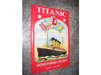 Titanic : minnesutst&auml;llning p&aring; Sj&ouml;historiska museet 10 april-2 november 1987