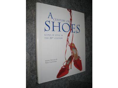 A century of shoes : icons of style in the 20th century