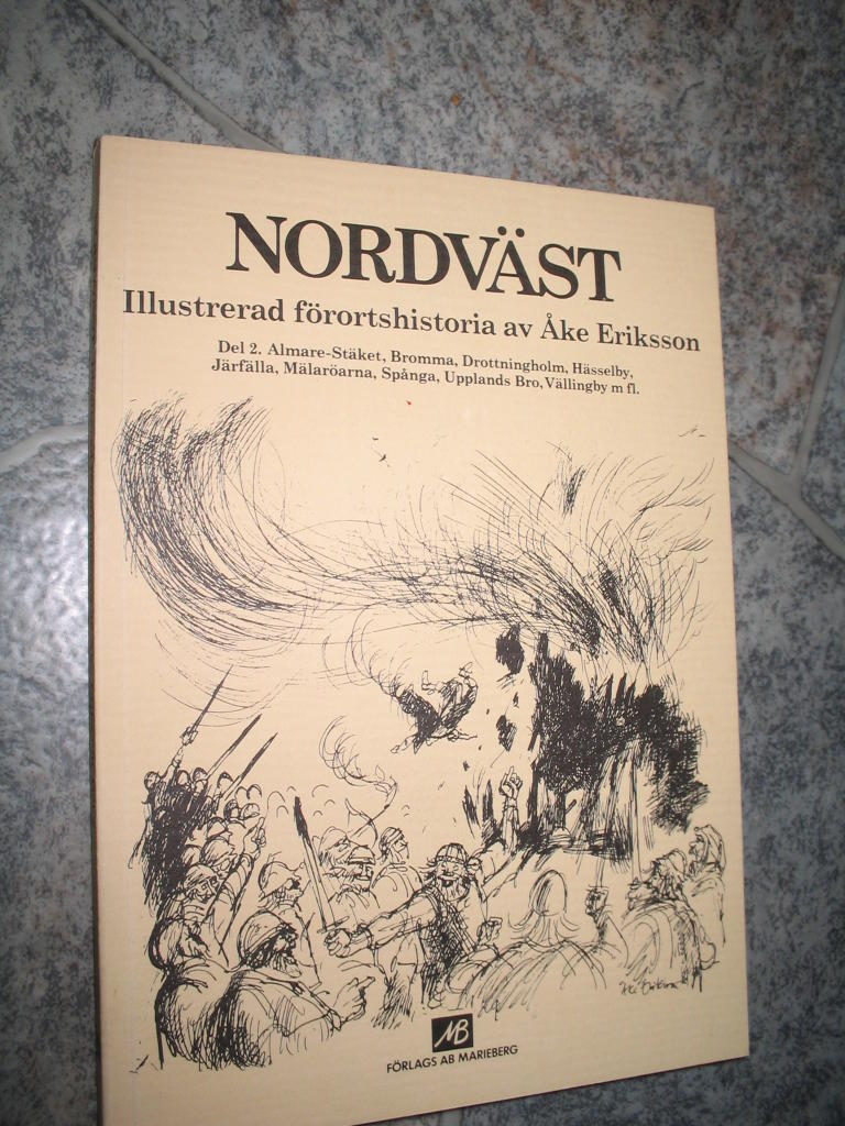 Nordv&auml;st : Almare-St&auml;ket, Bromma, Drottningholm, H&auml;sselby, J&auml;rf&auml;lla, M&auml;lar&ouml;arna, Sp&aring;nga, Upplands Bro, V&auml;llingby m fl