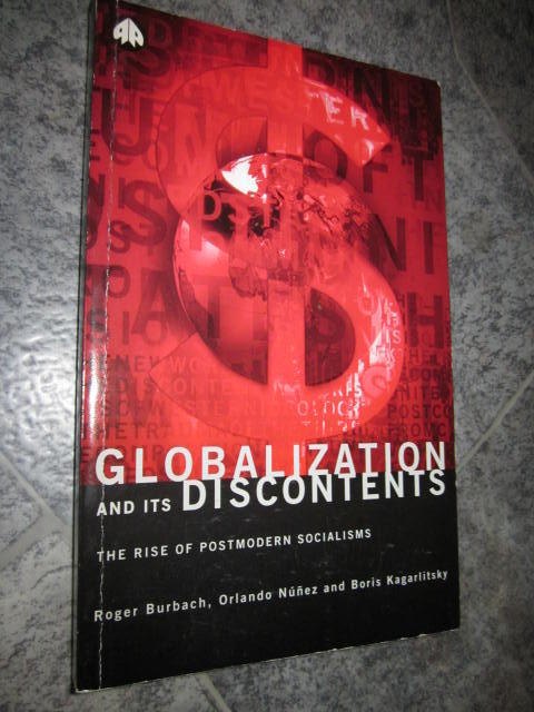Globalization and its discontents : the rise of postmodern socialisms