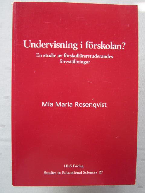 Undervisning i f&ouml;rskolan? - en studie av f&ouml;rskoll&auml;rarstuderandes f&ouml;rest&auml;llningar