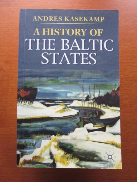 Palgrave Essential Histories series : A History of the Baltic States [Elektronisk resurs]
