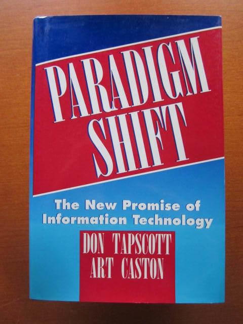Paradigm shift : the new promise of information technology