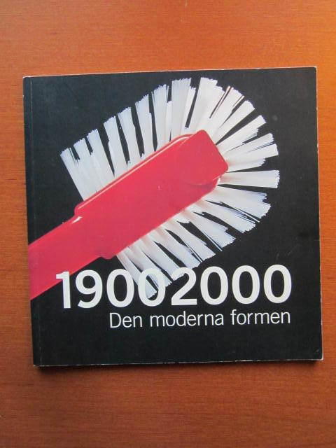19002000 : den moderna formen