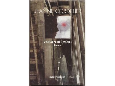 Vargen till m&ouml;tes : roman