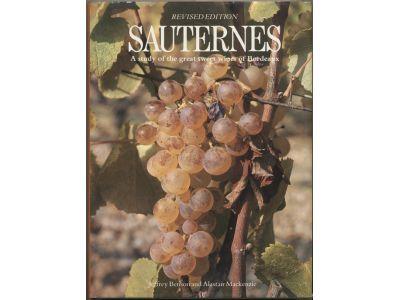 Sauternes : a study of the great sweet wines of Bordeaux