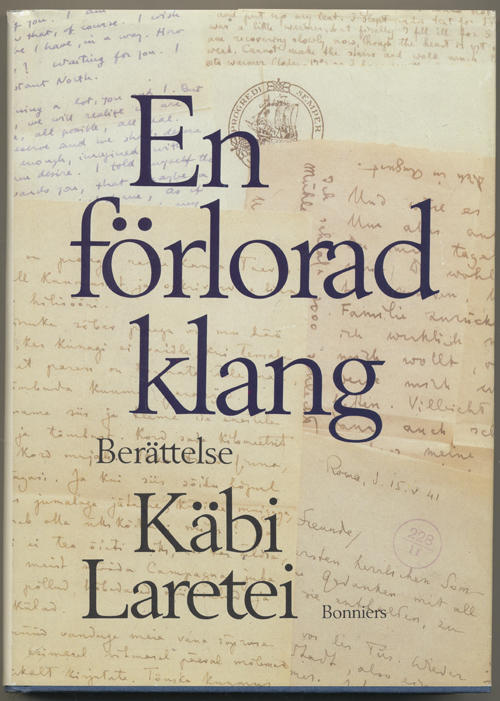 En f&ouml;rlorad klang : ber&auml;ttelse