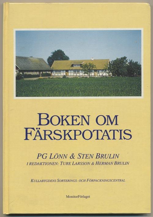 Boken om f&auml;rskpotatis : Kullabygdens sorterings- och f&ouml;rpackningscentral