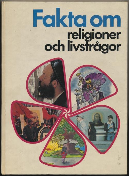 Fakta om religioner och livsfr&aring;gor