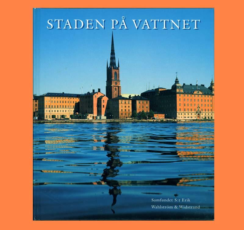 Staden p&aring; vattnet