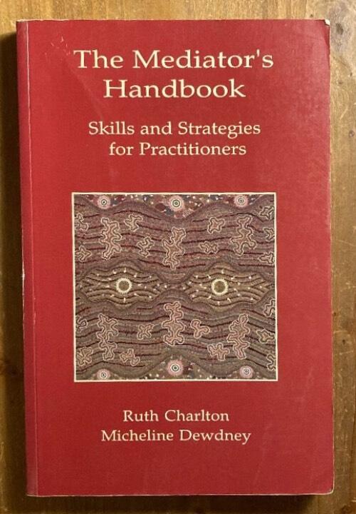 The mediator's handbook - skills and strategies for practitioners