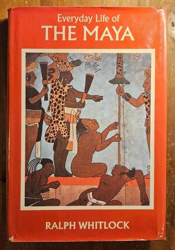 Everyday life of the Maya