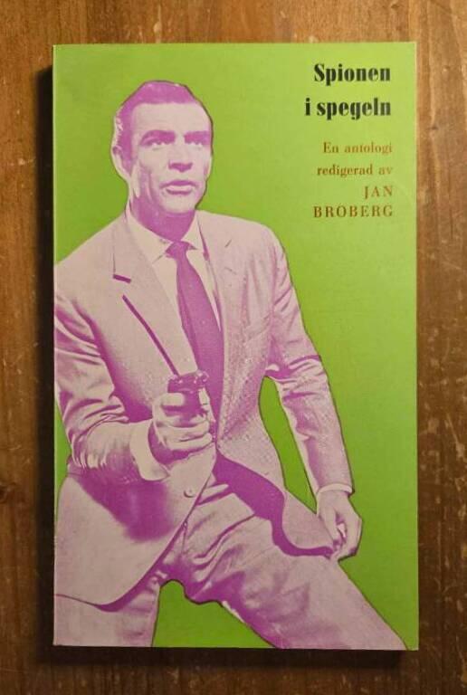 Spionen i spegeln : en antologi