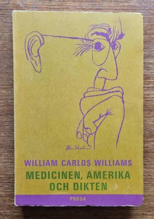 Medicinen, Amerika och dikten