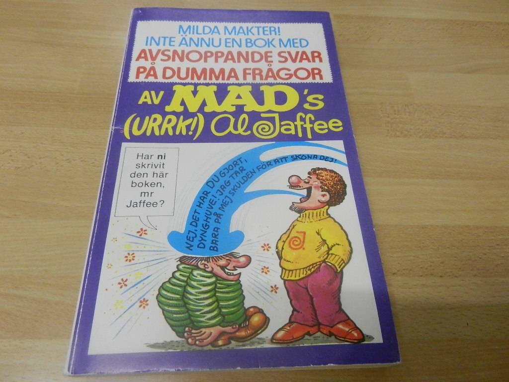Milda makter! Inte ännu en bok med avsnoppande svar på dumma frågor