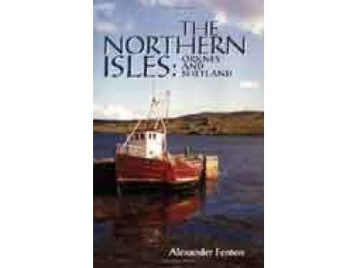 The Northern Isles : Orkney and Shetland
