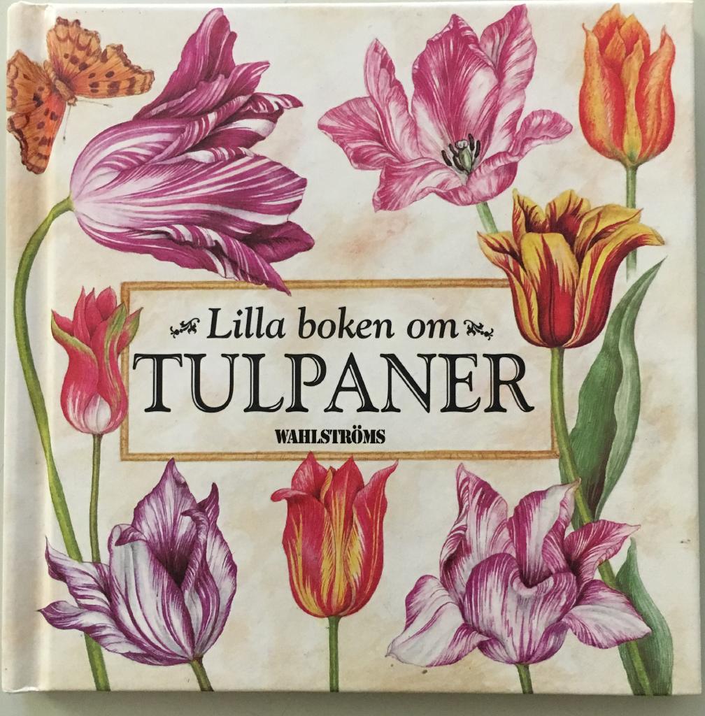 Lilla boken om tulpaner