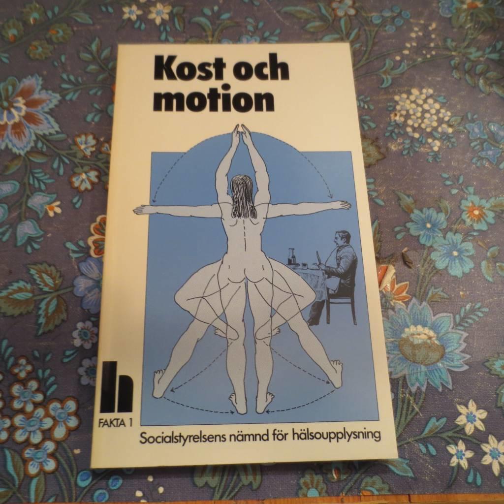 Kost och motion : ett underlag