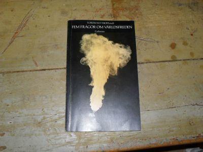 Fem fr&aring;gor om v&auml;rldsfreden