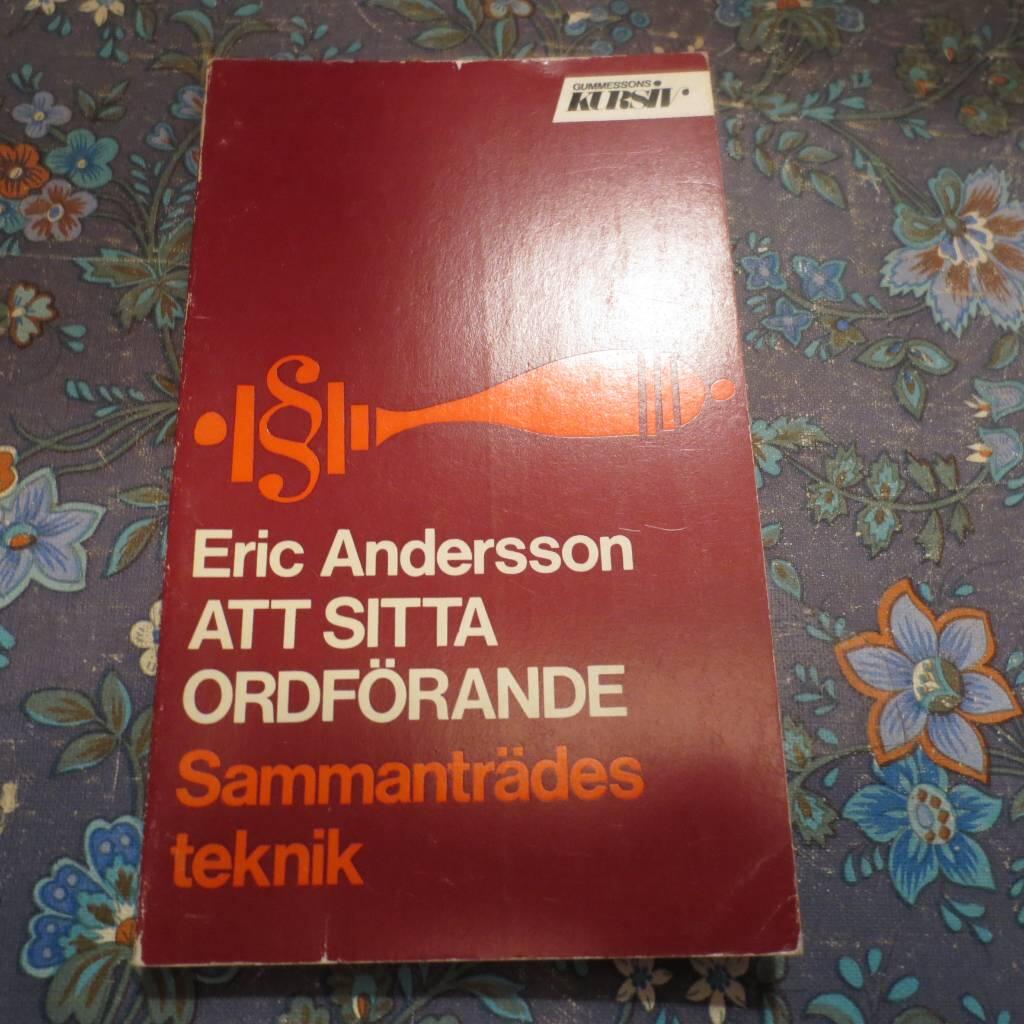 Att sitta ordf&ouml;rande - sammantr&auml;desteknik och f&ouml;reningskunskap