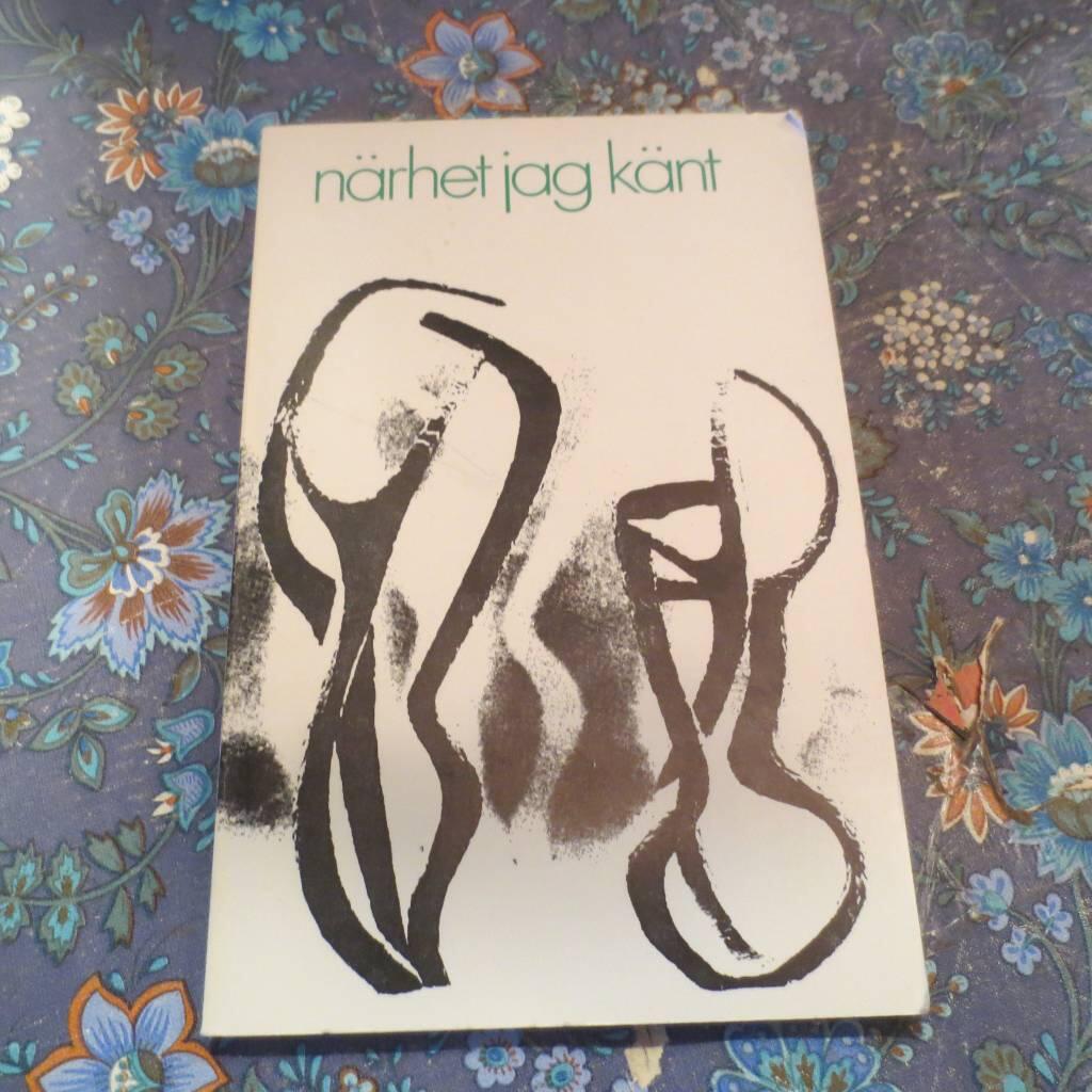 Närhet jag känt : en antologi av nutida religiös lyrik