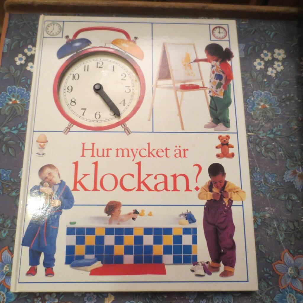 Hur mycket &auml;r klockan?