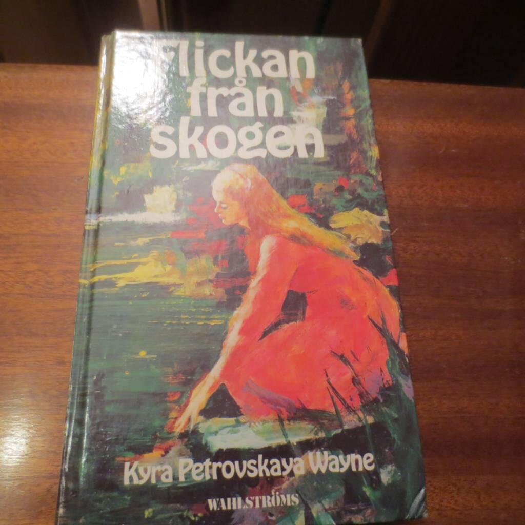 Flickan fr&aring;n skogen